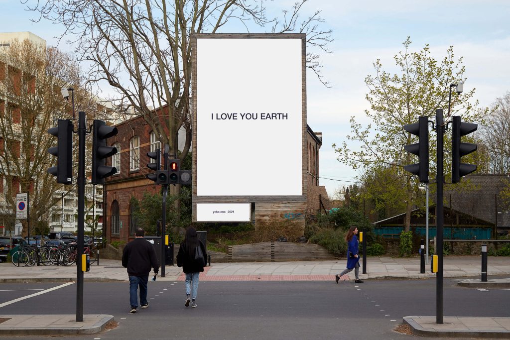 YOKO ONO - I LOVE YOU EARTH 2021 
